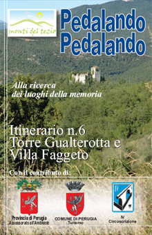 Itinerario n.6 - Torre Gualterotta e Villa Faggeto