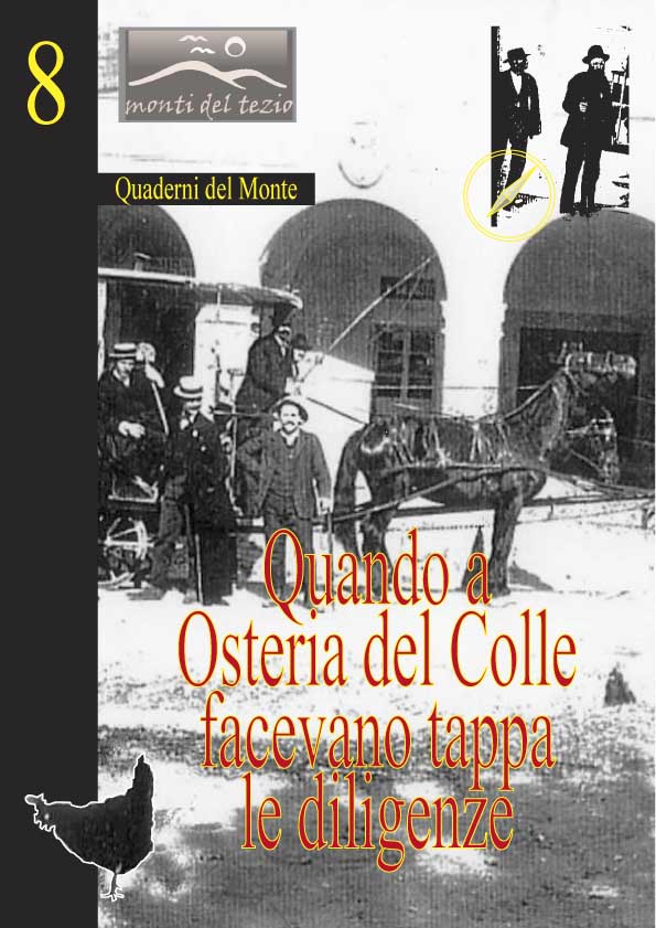 08) Quando a Osteria del Colle facevano tappa le diligenze